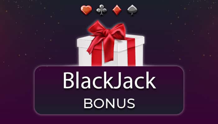 Blackjack Casino Bonus